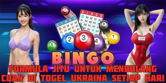 Formula Jitu Untuk Mendulang Cuan di Togel Ukraina Setiap Hari